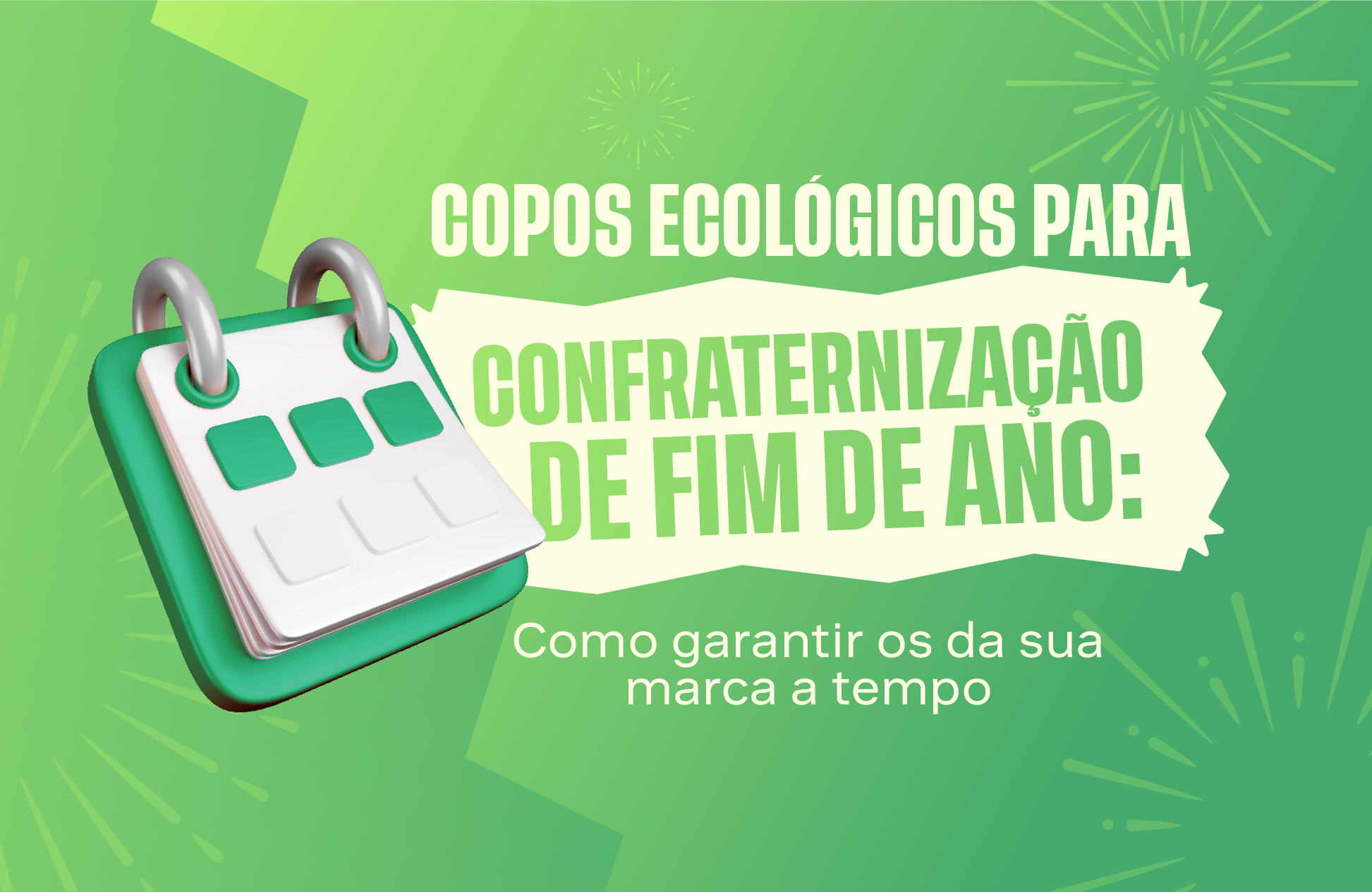 Copos Ecológicos para Confraternização de Fim de Ano