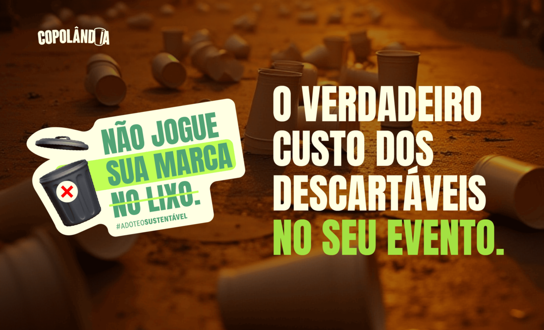 Copos ecológicos: valor para sua marca