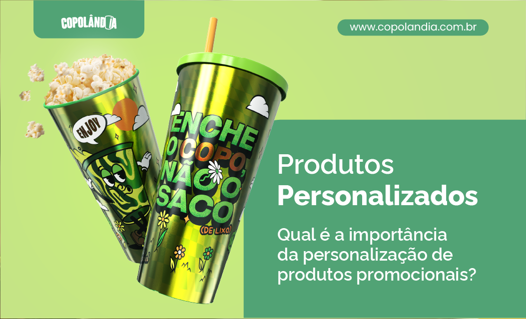Qual é a importância de personalizar brindes promocionais?