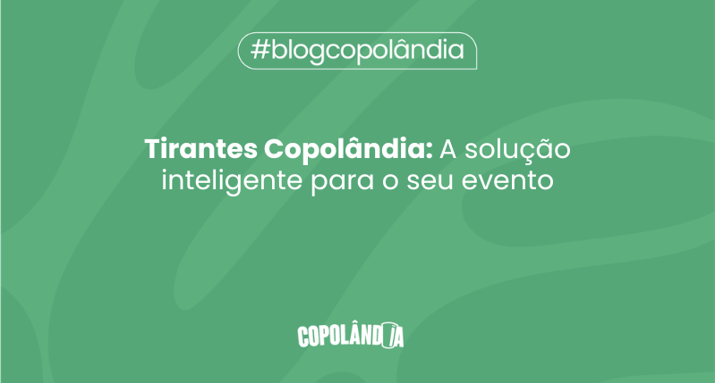 Tirantes personalizados: mais impacto em eventos